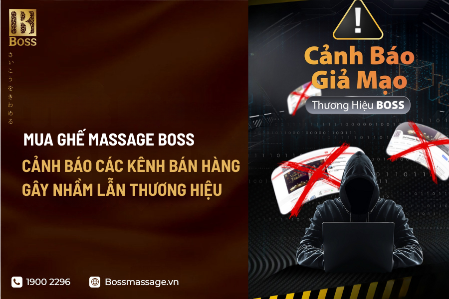 Mua Ghế Massage Boss Cảnh B&aacute;o C&aacute;c K&ecirc;nh B&aacute;n H&agrave;ng G&acirc;y Nhầm Lẫn Thương Hiệu