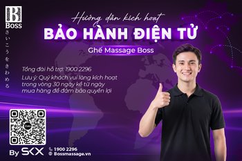 Hướng Dẫn Kích Hoạt Bảo Hành Điện Tử Ghế Massage Boss